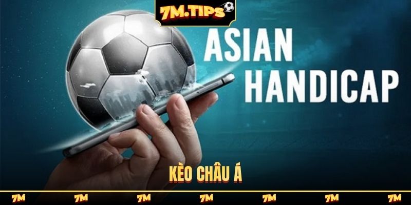 Kèo Châu Á